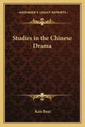 Studies in the Chinese Drama - Paperback