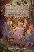 Frankie, Nancy and Rose on the Mountain - Paperback