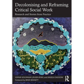 Decolonising and Reframing Critical Social Work: Research and Stories from Practice - Paperback