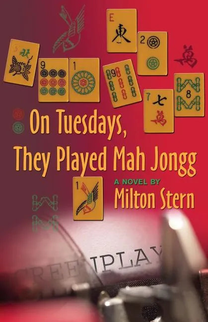 On Tuesdays, They Played Mah Jongg - Paperback