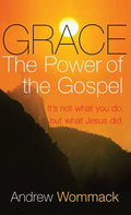 Grace: The Power of the Gospel - Hardcover