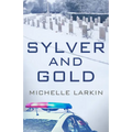 Sylver and Gold - Paperback
