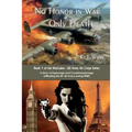 No Honor In War - Only Death - Paperback