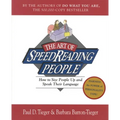 The Art of Speed Reading People: How to Size People Up and Speak Their Language - Paperback