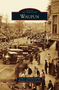 Waupun - Hardcover