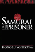 The Samurai and the Prisoner - Hardcover