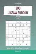 Jigsaw Sudoku - 200 Hard to Master Puzzles 9x9 vol.11 - Paperback