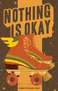 Nothing Is Okay - Paperback