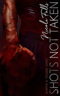 Shots Not Taken - Paperback