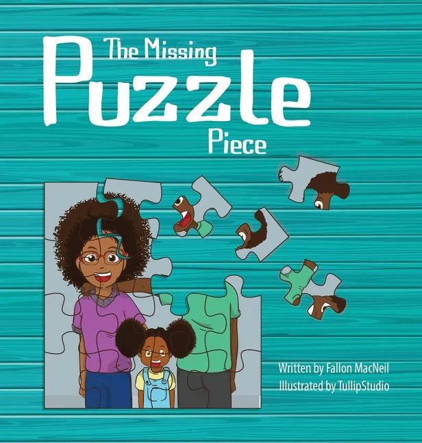 The Missing Puzzle Piece - Hardcover