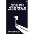 Looking Back; Looking Forward - Paperback