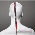 Altered Images: New Visionaries in 21st Century Photography - Hardcover