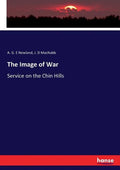 The Image of War: Service on the Chin Hills - Paperback