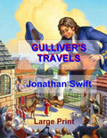 Gulliver's Travels: Low Tide Press Large Print Edition - Paperback
