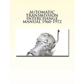 Automatic Transmission Interchange Manual 1960-1972 - Paperback