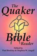 The Quaker Bible Reader - Paperback