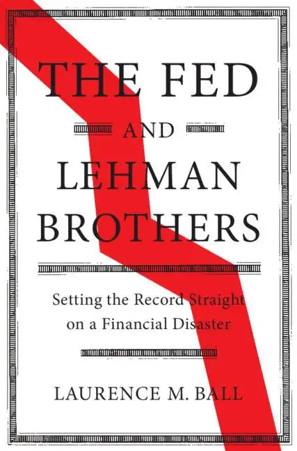 The Fed and Lehman Brothers - Hardcover