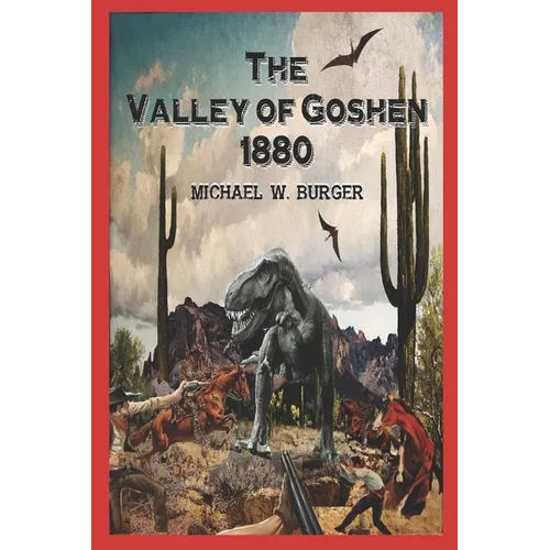 The Valley of Goshen 1880 - Paperback