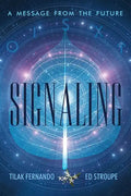 Signaling: A Message from the Future - Paperback