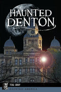Haunted Denton - Paperback