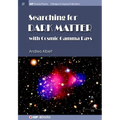 Searching for Dark Matter with Cosmic Gamma Rays - Paperback
