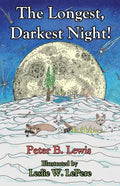 The Longest, Darkest Night!, Second Edition - Paperback