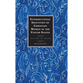 Intersectional Identities of Christian Women in the United States: Faith, Race, and Feminism - Hardcover