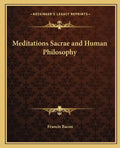 Meditations Sacrae and Human Philosophy - Paperback