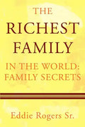 The Richest Family in the World: Family Secrets - Paperback