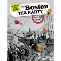 The Boston Tea Party: Spot the Myths - Paperback