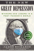 The New Great Depression: Winners and Losers in a Post-Pandemic World - Hardcover