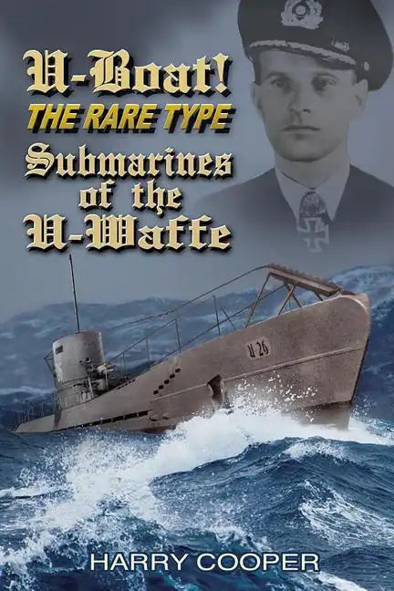 U-Boat! The Rare Type - Paperback