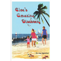 Amazing Cleo's Discovery: The Beauty of Nature, Importance of Family and Parenting - Paperback