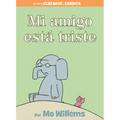 Mi Amigo Está Triste-Spanish Edition = My Friend Is Sad - Hardcover