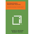 International Monetary Policies: Postwar Economic Studies, No. 7 - Paperback