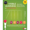 Visible Learning for Mathematics, Grades K-12: What Works Best to Optimize Student Learning - Paperback
