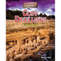 Cliff Dwellings: A Hidden World - Library Binding