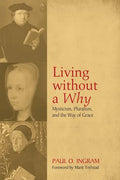 Living without a Why - Paperback