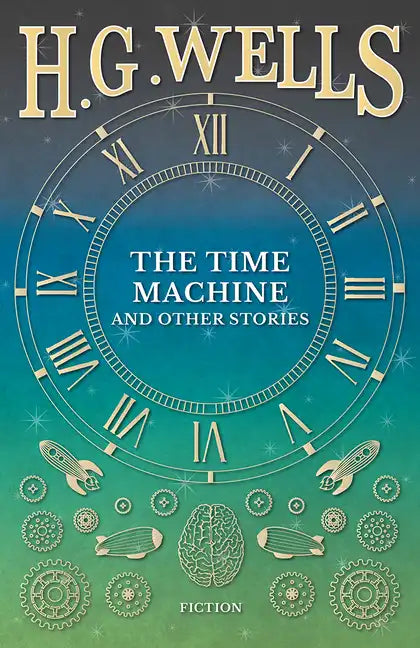 The Time Machine and Other Stories - Paperback