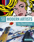 50 Modern Artists You Should Know - Paperback