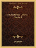 The Calendar and Compost of Shepherd - Paperback
