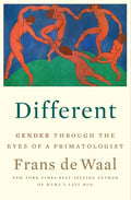 Different: Gender Through the Eyes of a Primatologist - Hardcover