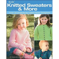 Kids' Knitted Sweaters & More: Over 30 Projects by Cabin Fever Designers - Paperback