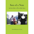 Son of a Nun: An East to West Side Story - Paperback