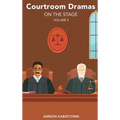 Courtroom Dramas on the Stage Vol 2 (hardback) - Hardcover