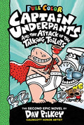 Captain Underpants and the Attack of the Talking Toilets: Color Edition (Captain Underpants #2) - Hardcover