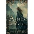 Ashes of Betrayal - Paperback