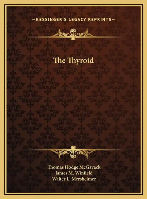 The Thyroid - Hardcover