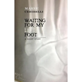 Waiting For My Left Foot - Paperback
