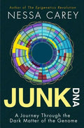 Junk DNA: A Journey Through the Dark Matter of the Genome - Hardcover
